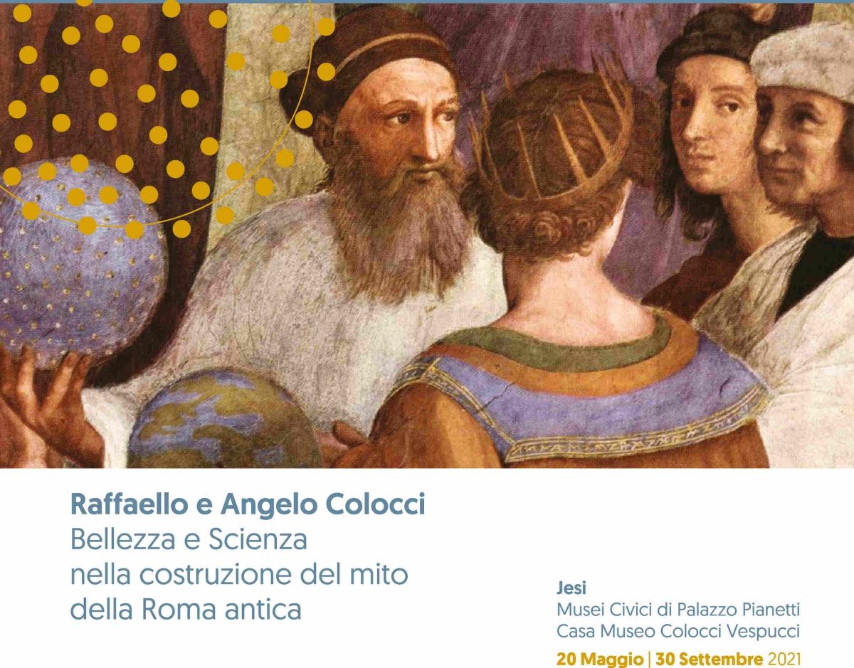 20 maggio – 30 settembre 2021: “Raffaello e Angelo Colocci. Bellezza e scienza nella costruzione del mito della Roma antica”缩略图